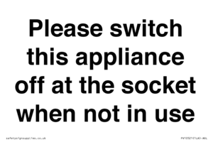 Please switch this appliance off at the socket when not in use